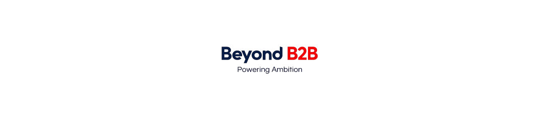 Beyond B2B